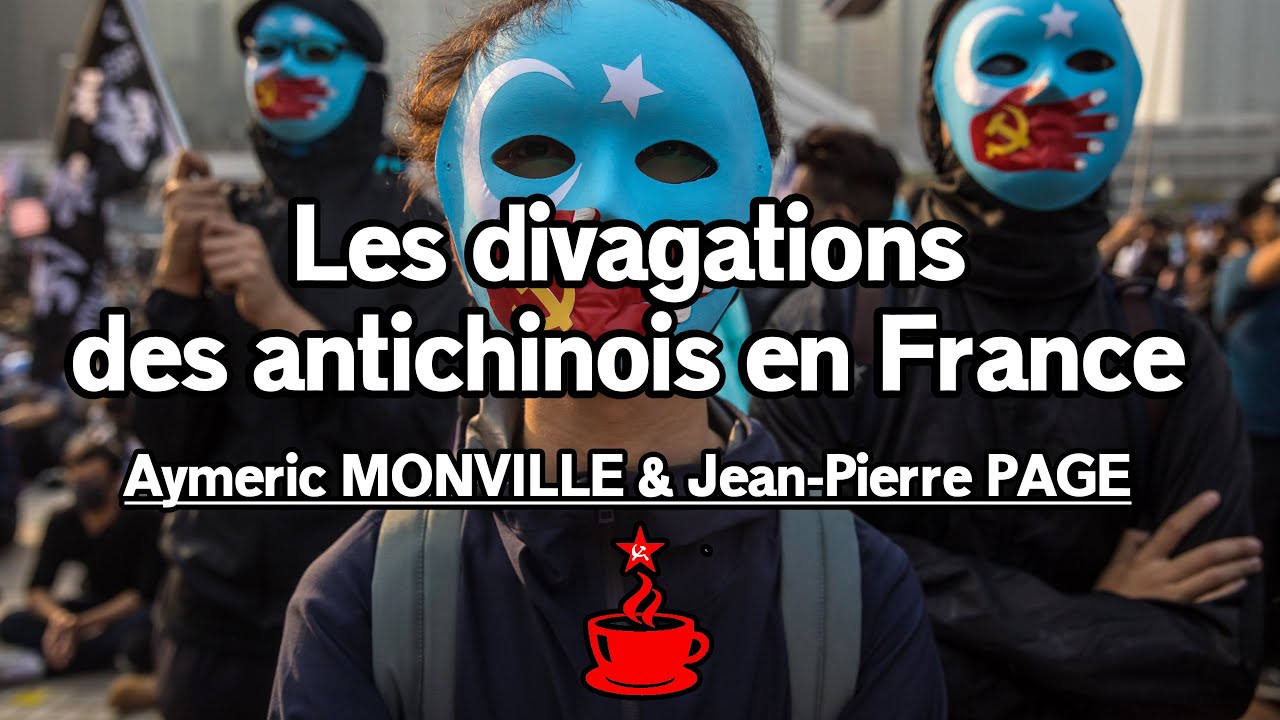 LES DIVAGATIONS DES ANTICHINOIS EN FRANCE - avec Aymeric MONVILLE et Jean-Pierre PAGE