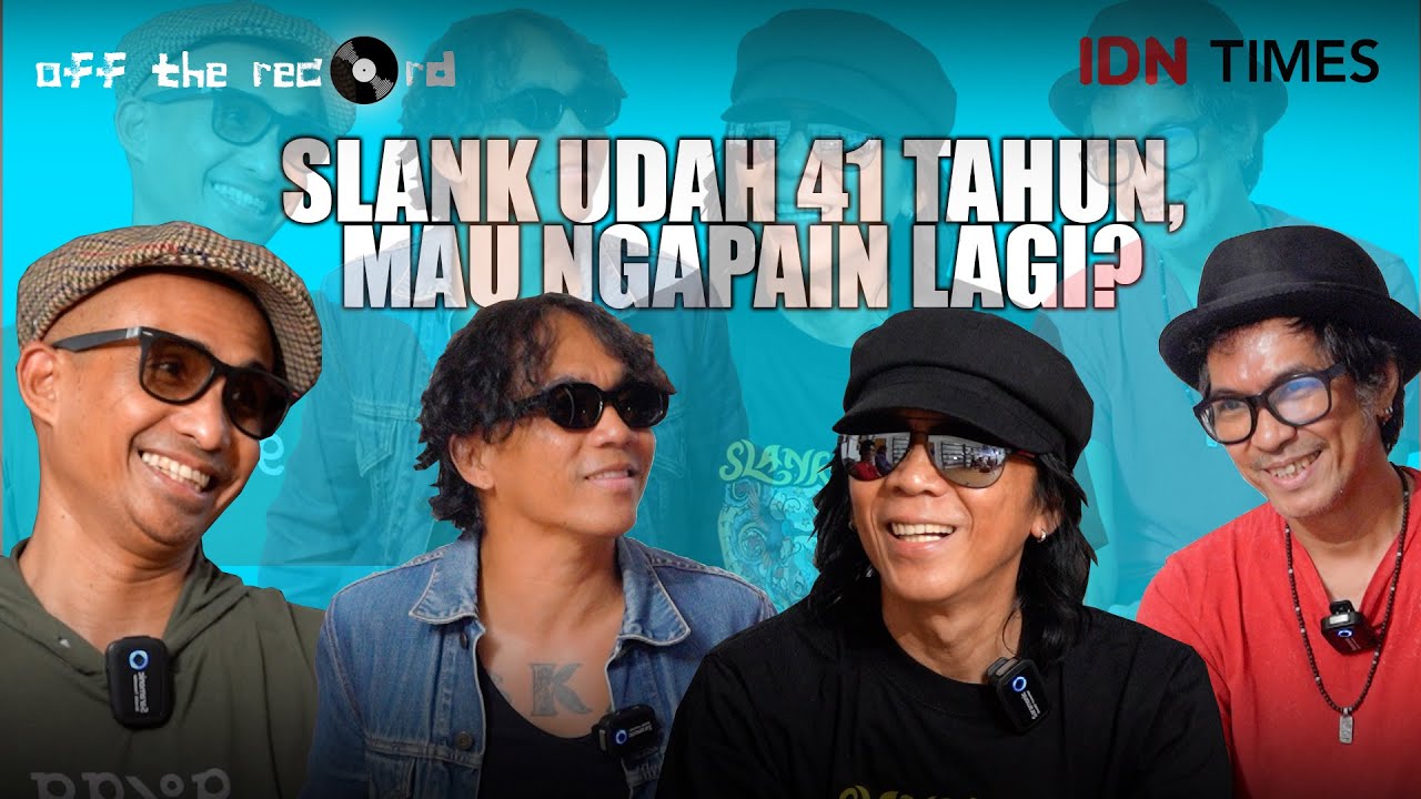 OFF THE RECORD: Slank Udah 41 Tahun, Mau Ngapain Lagi?