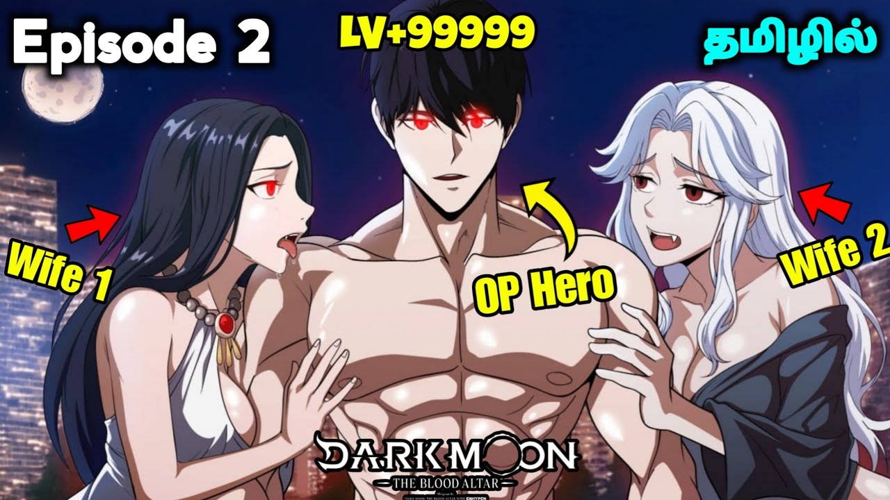 Ordinary High School Popular Student Become a OP Vampire🪄 Ep - 2 தமிழில் | Anime tamil Explanation 