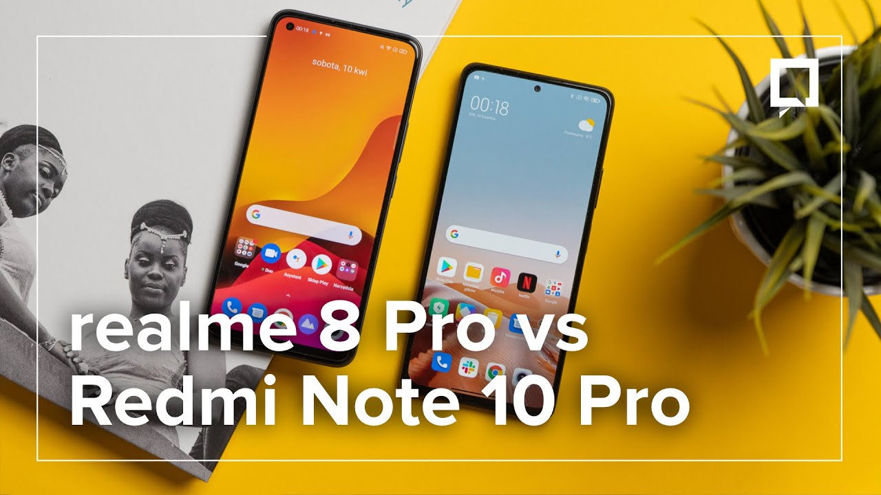 REALME 8 PRO kontra REDMI NOTE 10 PRO. Trudny wyb&oacute;r!