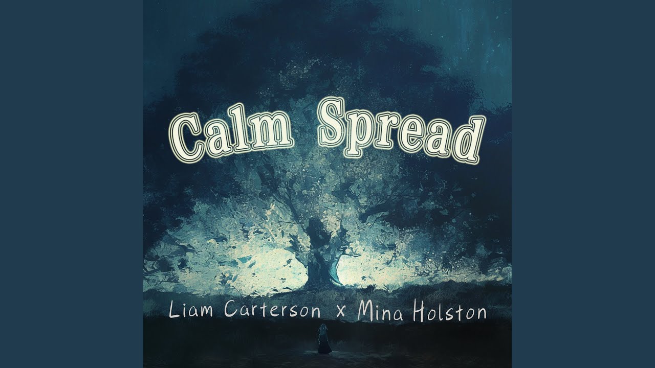 Calm Spread (Male Version)