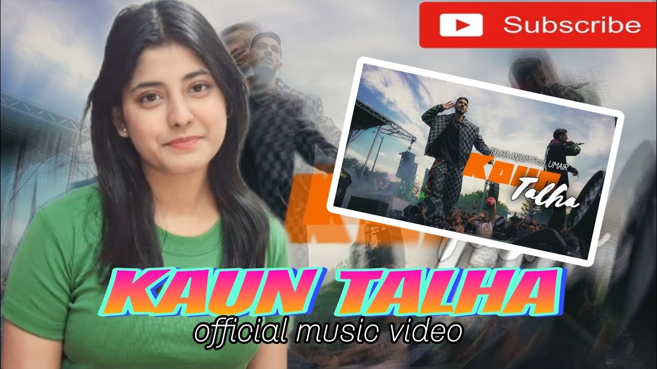 KAUN TALHA | Official Music Video|Talha Anjum x Umair|vibe check reaction