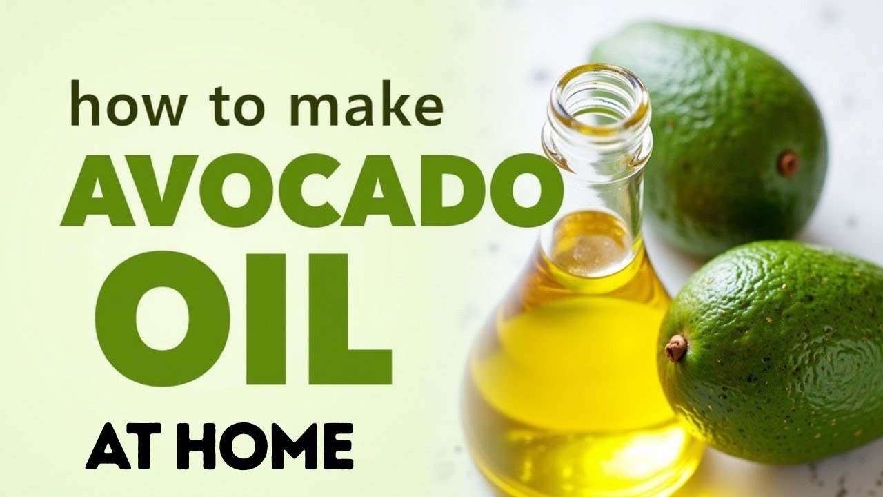 HOW TO MAKE AVOCADO OIL AT HOME | HOMEMADE AVOCADO OIL FROM SCRATCH