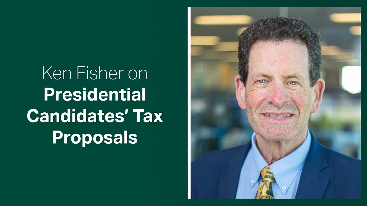 Fisher Investments Reviews Presidential Candidates’ Tax Proposals