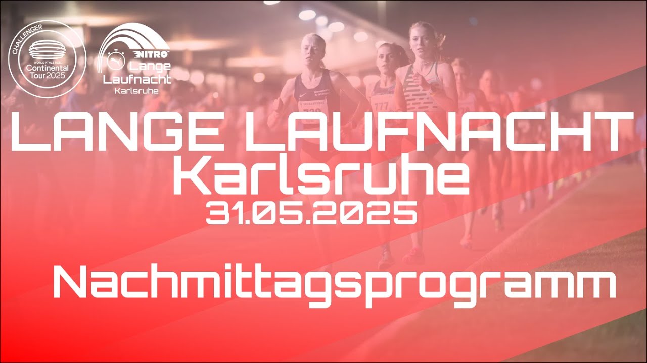 Lange Laufnacht Karlsruhe 2025 Livestream Nachmittagsprogramm