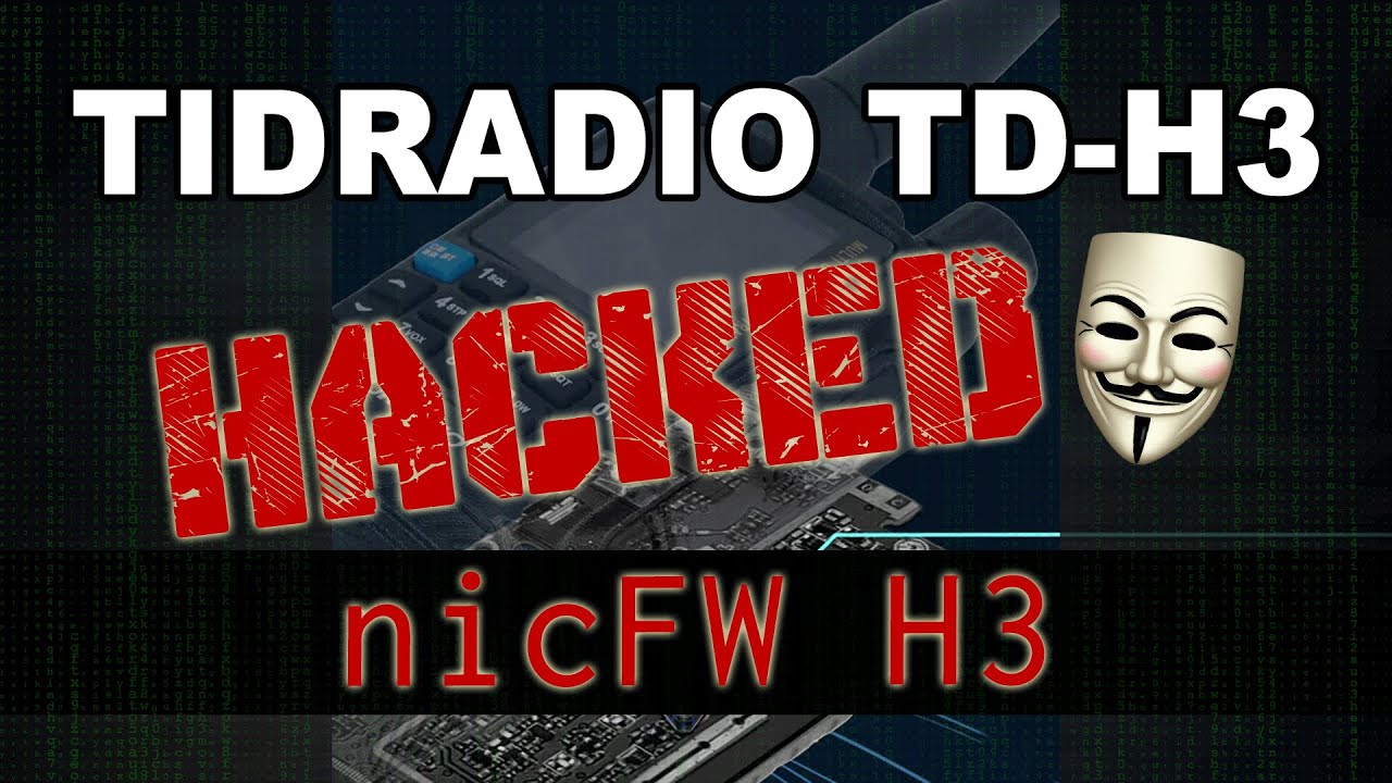 Взломано! Прошивка TIDRADIO TD-H3 nicFW и первые шаги // SY1EBE