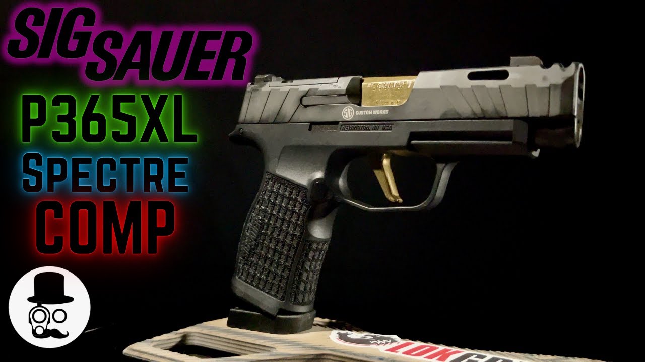Sig Sauer P365XL Spectre Comp - Something new... and worthwhile