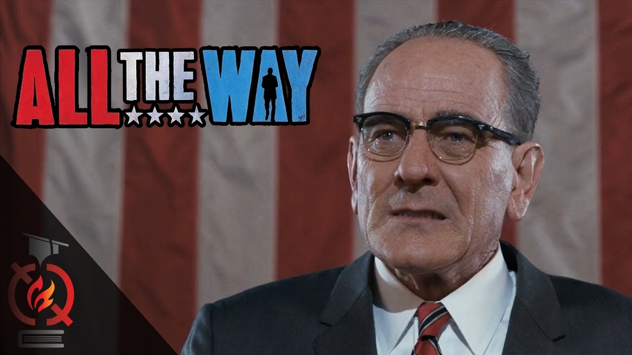 All the Way | Based on a True Story
