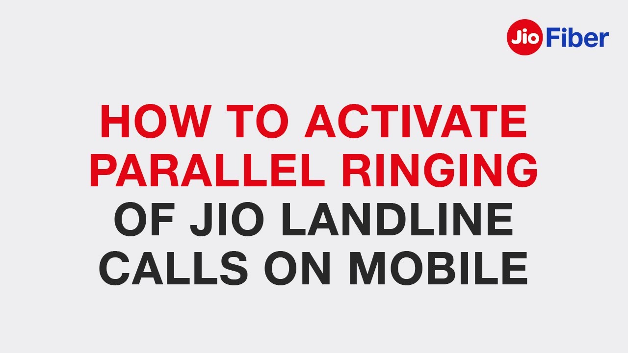 How to Activate Parallel Ringing for Jio landlines on your Jio Mobile Number - Reliance Jio