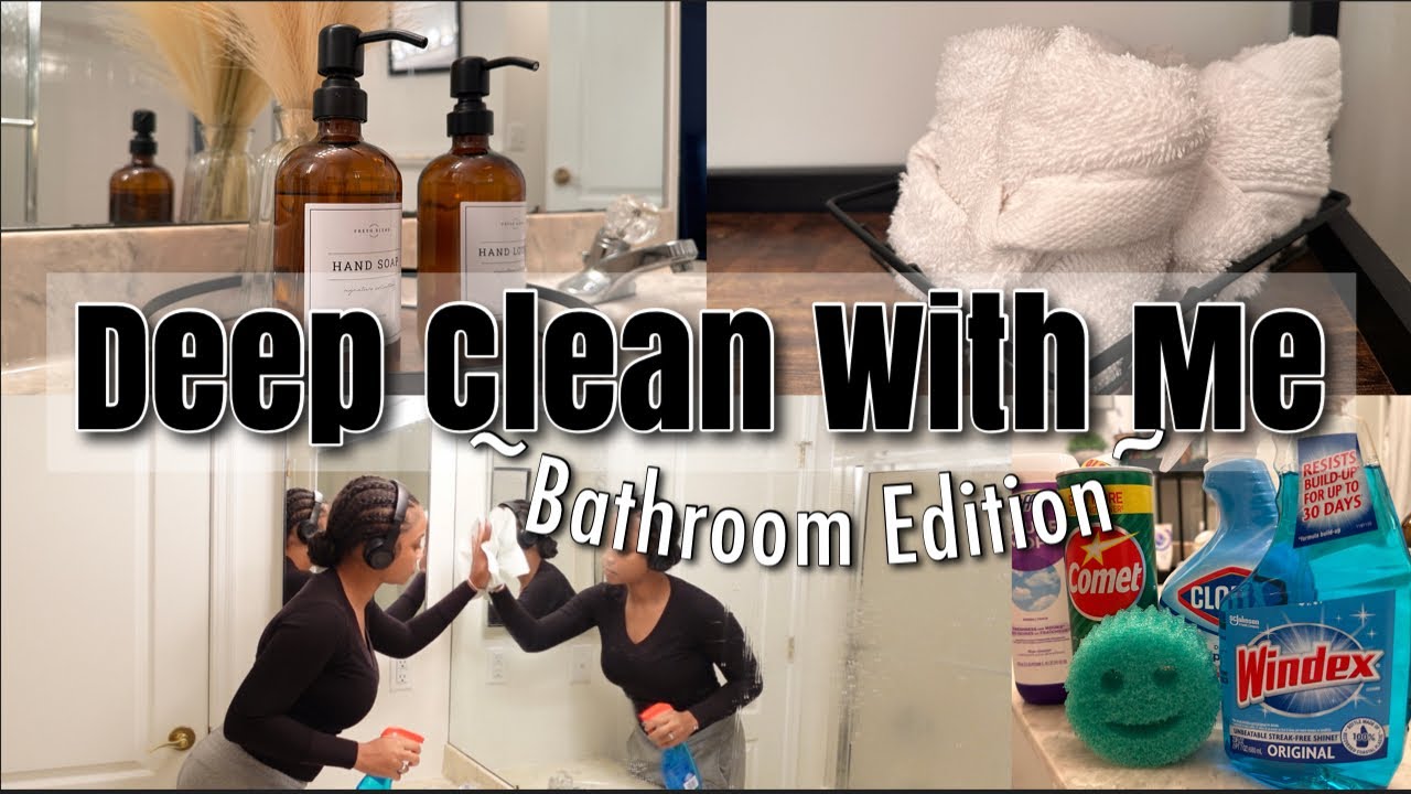 Deep Clean My Bathroom With Me