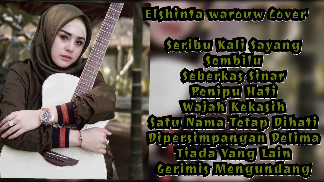 ENAK DIDENGAR SAAT SANTAI - Elshinta Warouw (COVER) - Kumpulan Lagu Terbaik