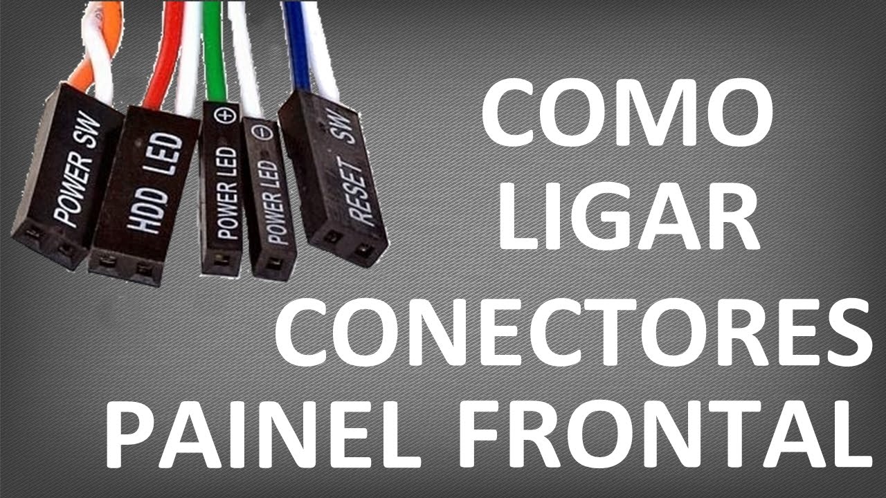 Como Ligar Conectores do Painel Frontal de um Gabinete