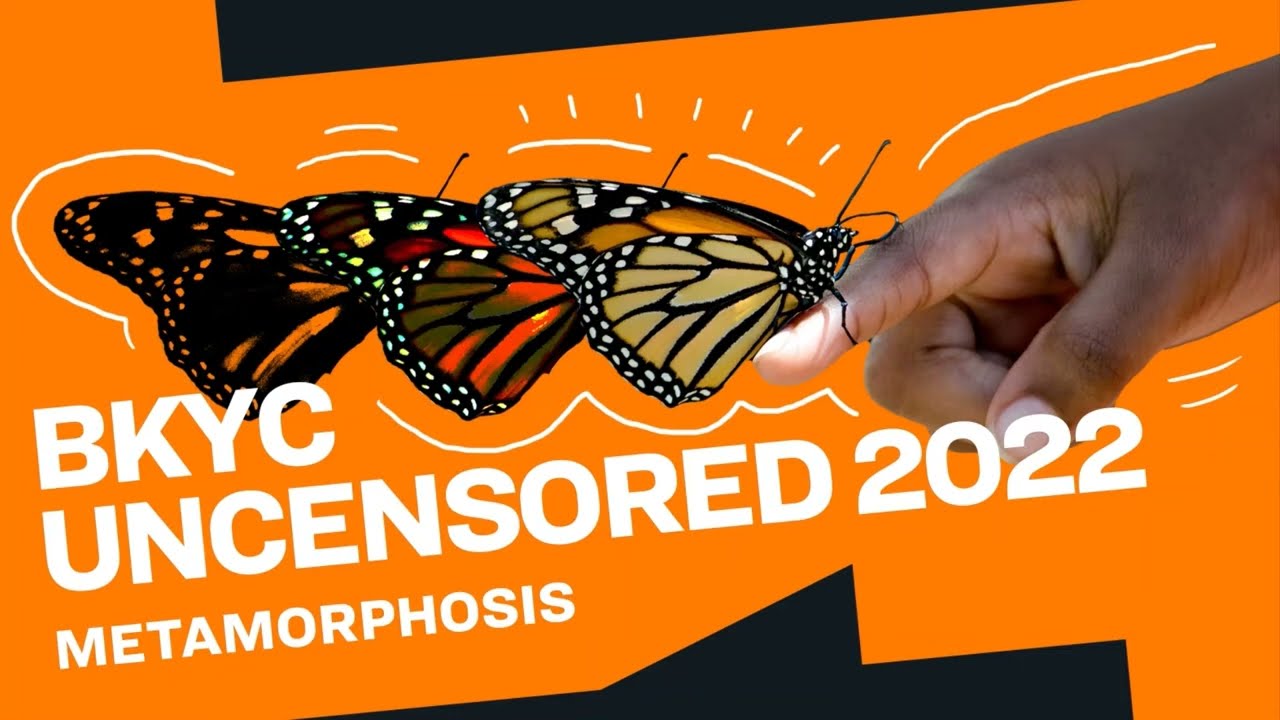 BKYC UNCENSORED: METAMORPHOSIS
