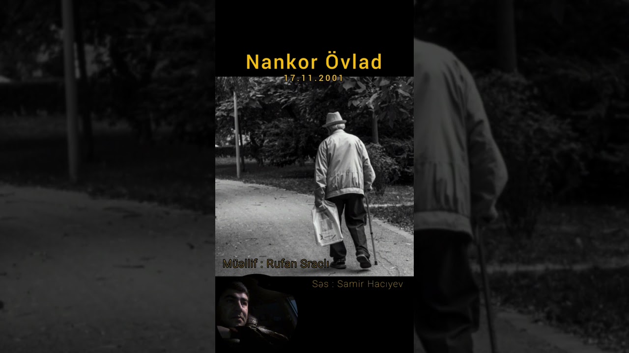 Rufan Sraclı...Nankor övlad...(səs)...Samir Hacıyev...