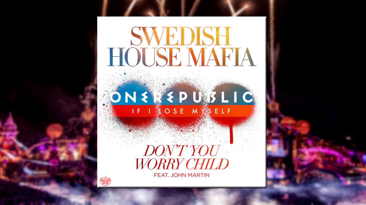 If I Lose Myself vs Do't You Worry Child (Alesso Tomorrowland Mashup 23')