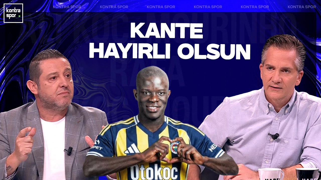 Fenerbahçe’de Kante hareketliliği, Galatasaray’dan gollü galibiyet, Olaitan Beşiktaş’ta