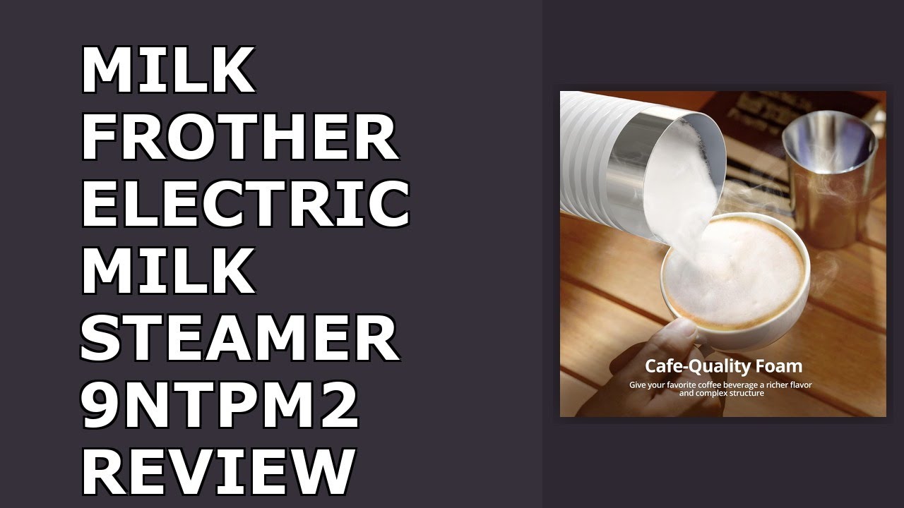 Milk Frother, Electric Milk Steamer Soft Foam Maker with Two Whisks for Frothing and Review