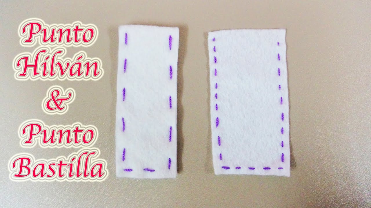 COSTURA A MANO | PUNTO HILVÁN & PUNTO BASTILLA | COSTURA BASICA - YuureYCrafts #embroidery
