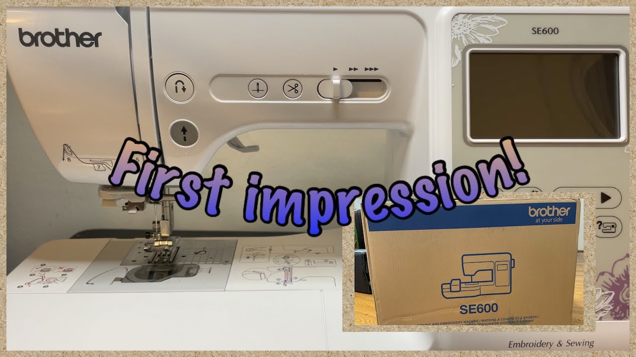 Unboxing: Brother SE600 Sewing/Embroidery Machine