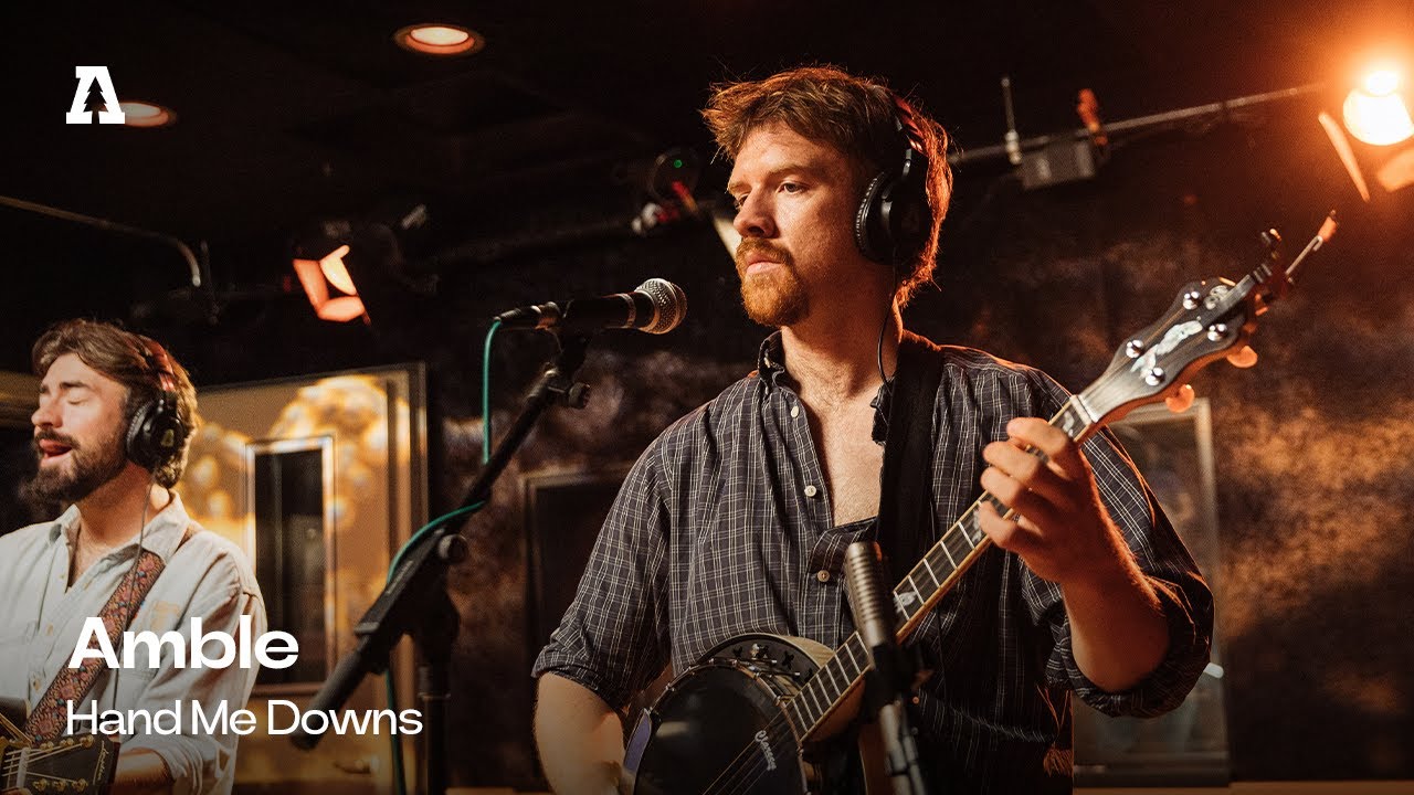 Amble &mdash; Hand Me Downs | Audiotree Live