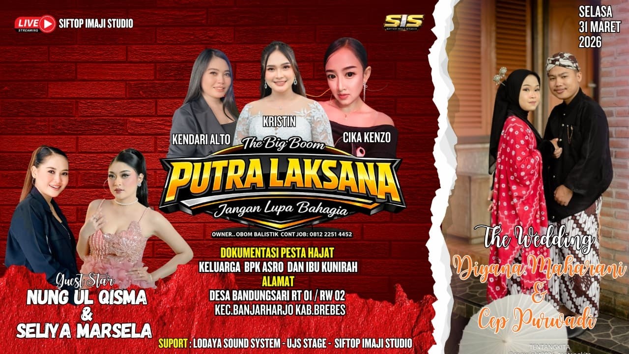 PUTRA LAKSANA FEAT SELIYA MARSELA & NUNG UL QISMA | Live Bandungsari Banjarharjo 31 Maret 2026