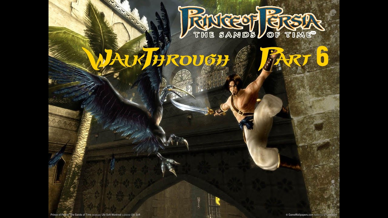Prince of Persia - The Sands of Time (2003) Gameplay Walkthrough Series Part 6 | #princeofpersia