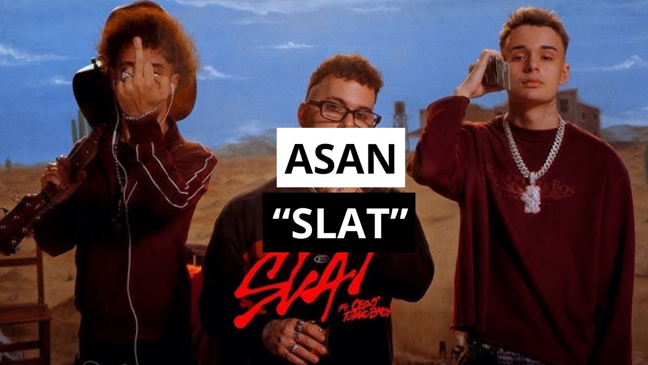 💥 REACCIÓN a “SLAT” – Asan, Turrobaby & Ceroasterisco 🔥 | ASAN SE JUNTA CON EL UNDER