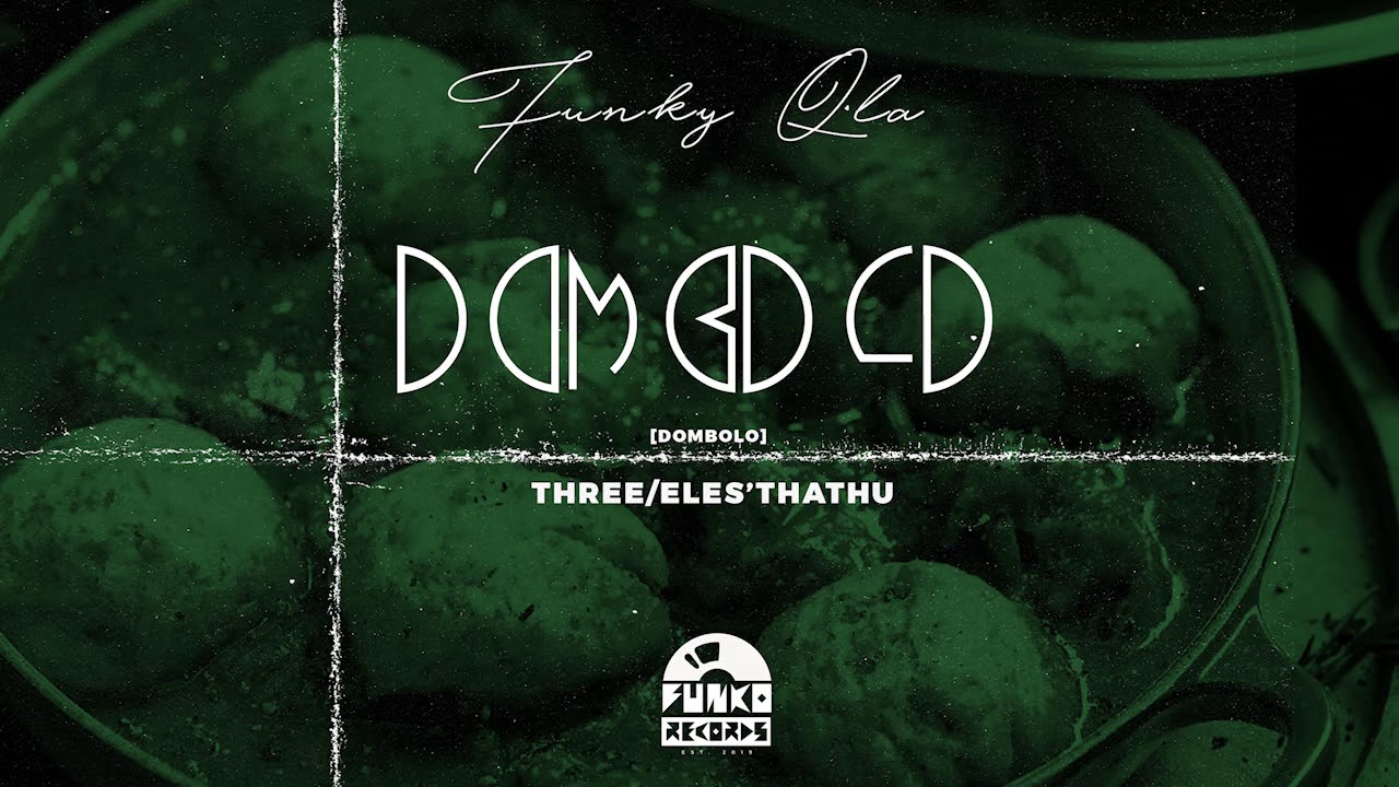 FUNKY QLA - DOMBOLO (VOL.3)