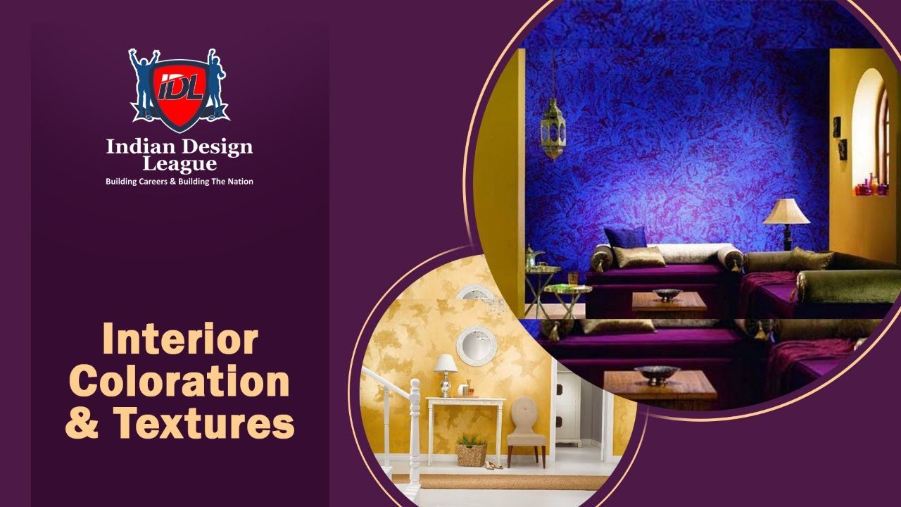 Coloration & Textures in Interior Design