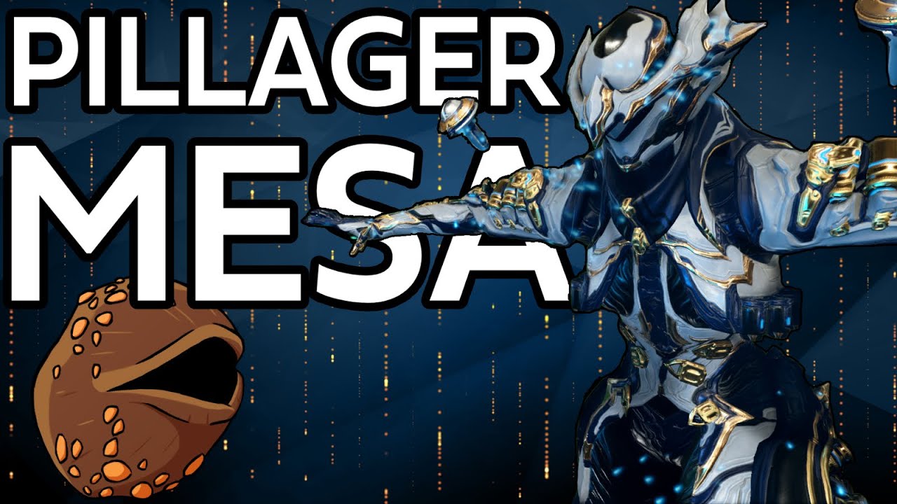 PILLAGER MESA - Helminth System Builds