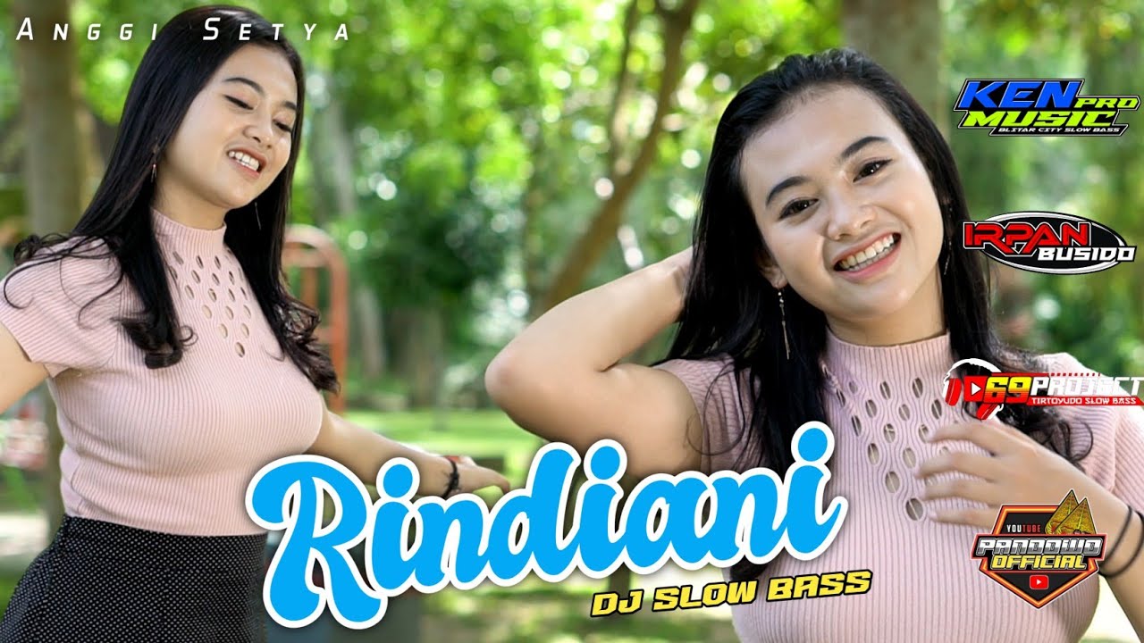 Dj Rindiani Kekasihku Sayang - KEN MUSIC PRO feat 69 Project | Dj Slow Bass Terbaru 2022
