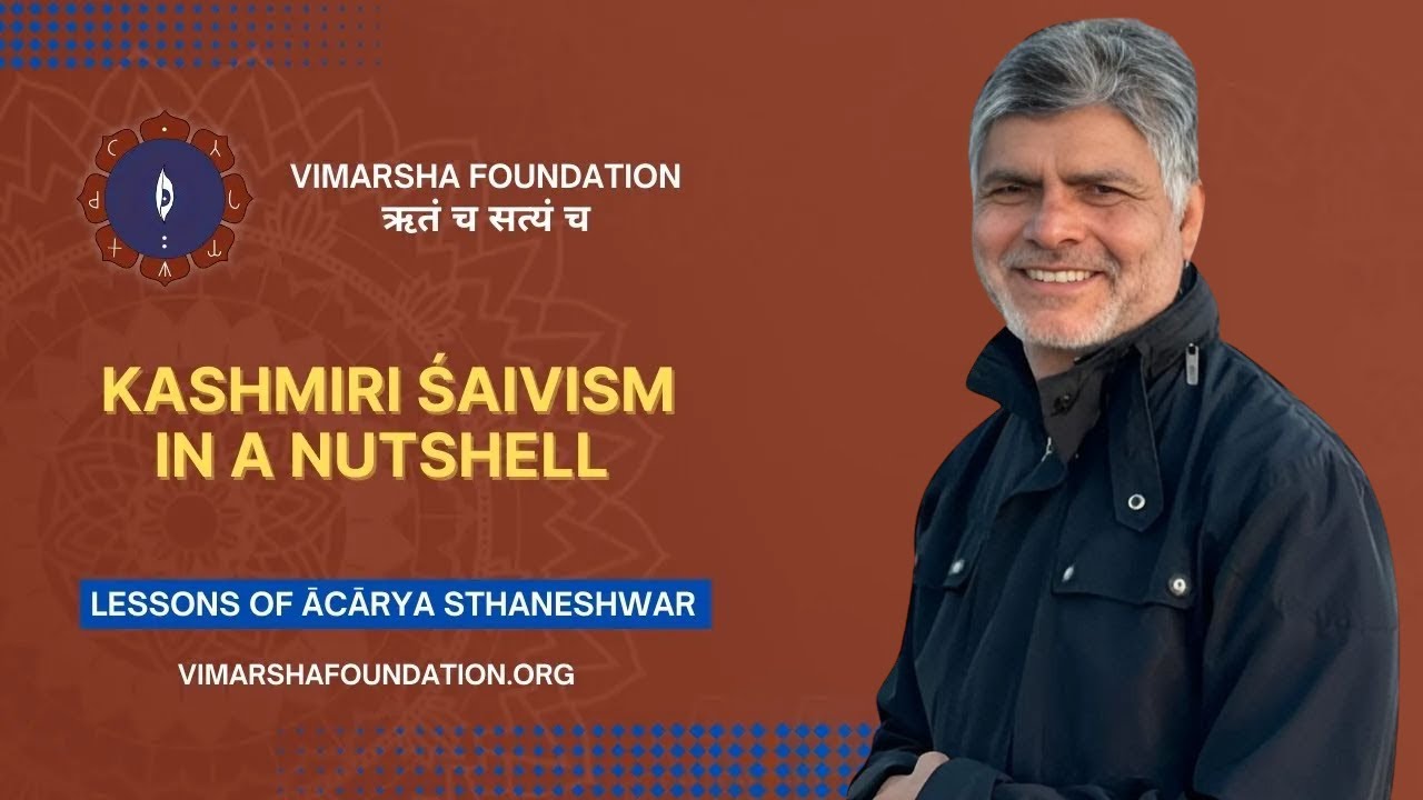 Kashmiri Shaivism in a nutshell