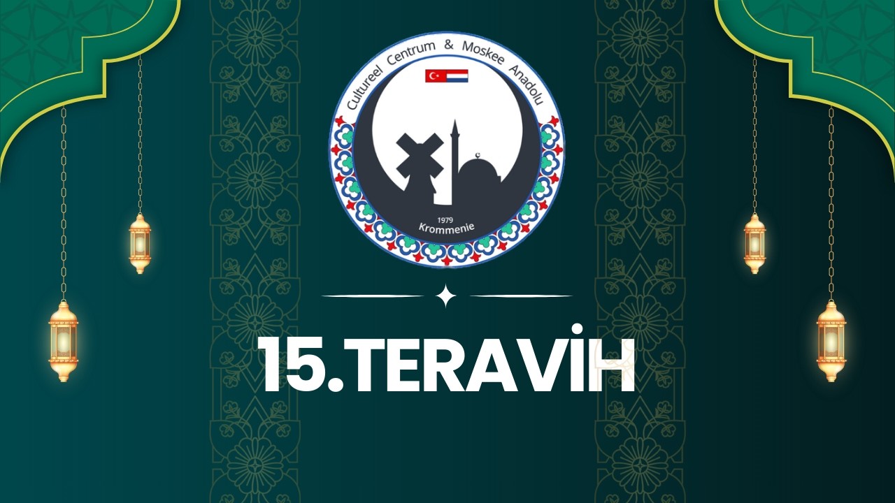 2026 Ramazan 15. Teravih : 04/03/2026