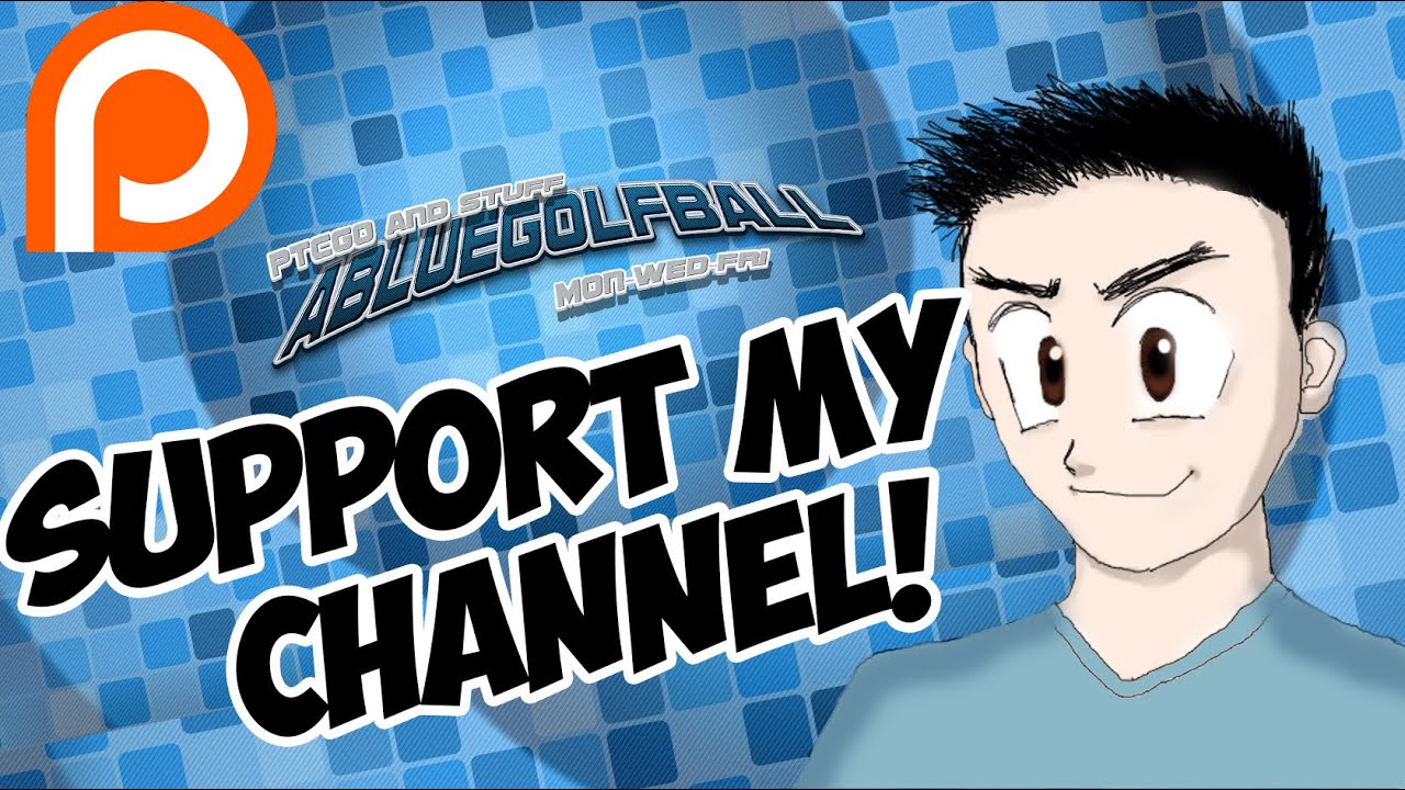 Help Support Abluegolfball's Channel!