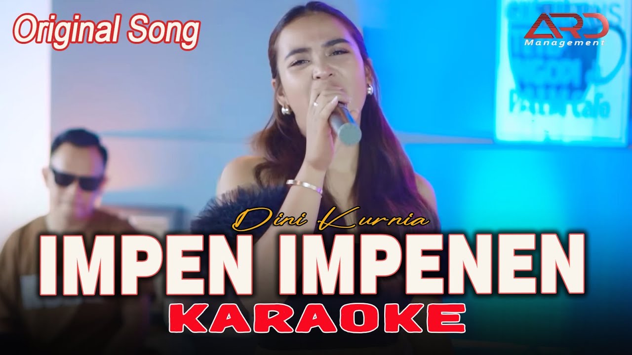 IMPEN IMPENEN - DINI KURNIA - KARAOKE LAGU OSING BANYUWANGI PALING ENAK