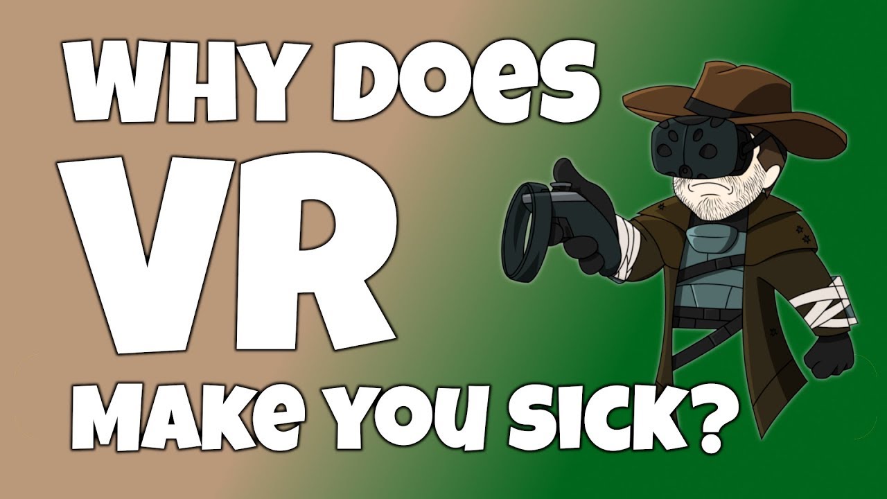 Why does VR make some people sick? | Virtual Reality
