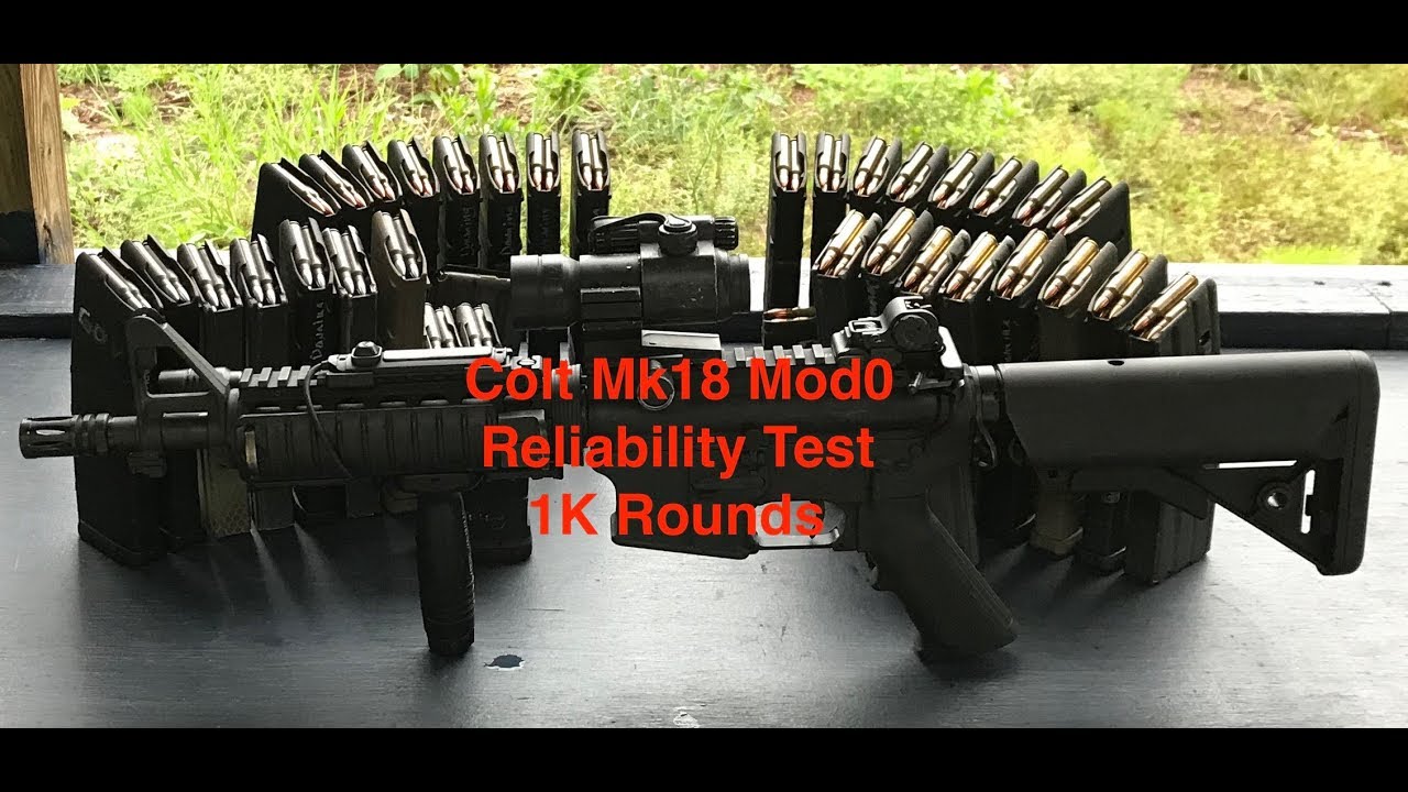 1K Round Reliability Test, Colt Mk18 Mod0