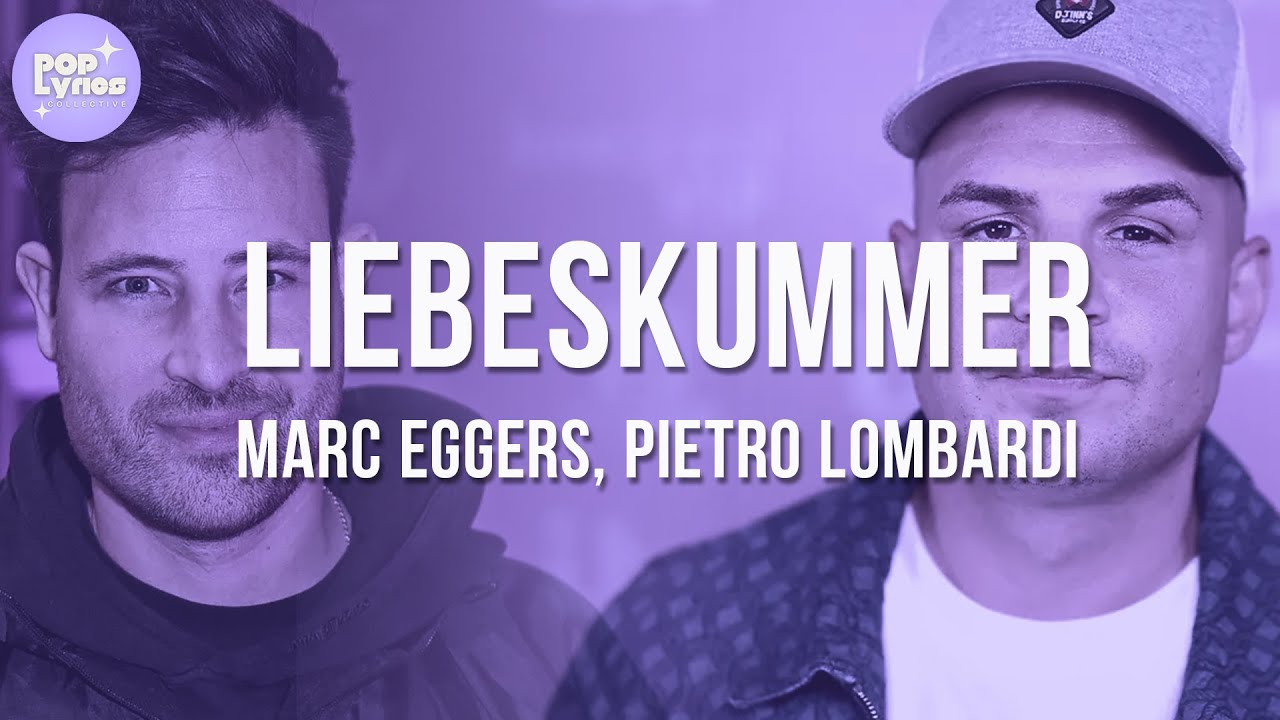 Marc Eggers, Pietro Lombardi - Liebeskummer (Lyric Video)