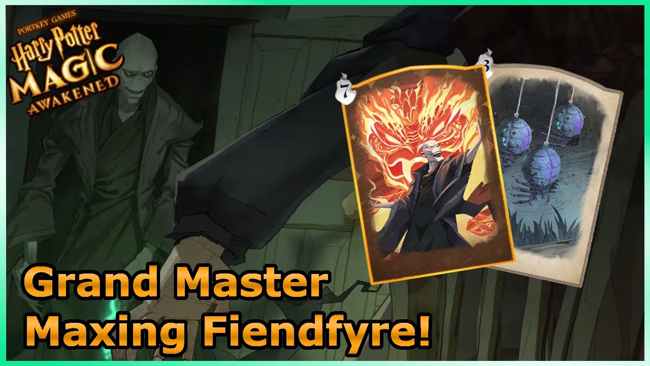 The BEST Fiendfyre Deck! GRAND MASTER - Harry Potter Magic Awakened