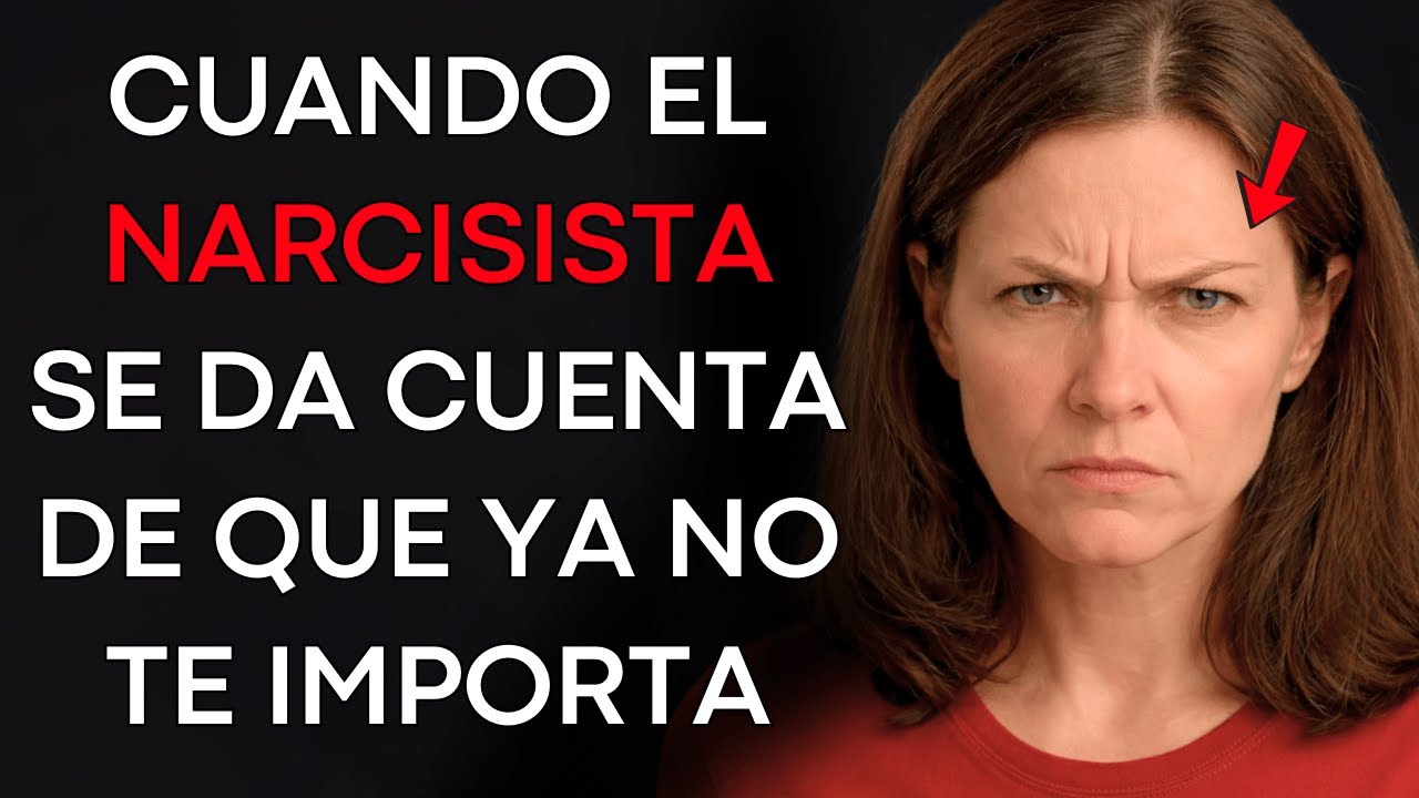 Lo Que Hace el Narcisista Cuando Siente Que Ya No Te Importa