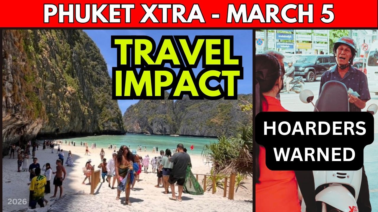 Phi Phi Earns B148M as Fuel Panic Hits Phuket, War Impacts Long-Haul Travel || Thailand News