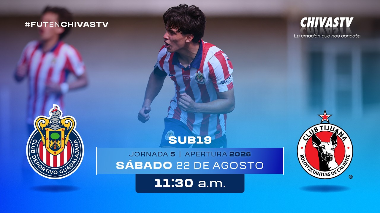 🔴 EN VIVO: Chivas vs Xolos Sub19 | Jornada 5 Apertura 2026.