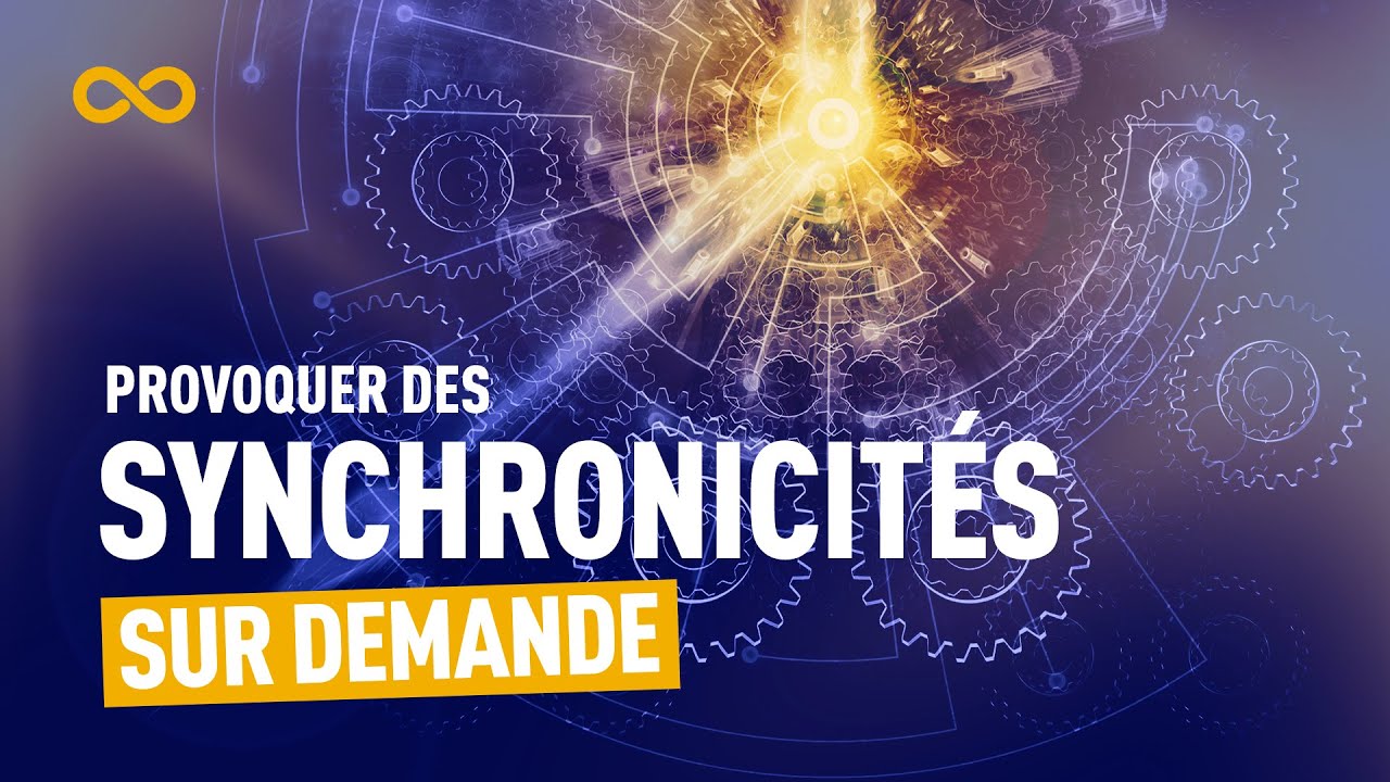 PROVOQUER DES SYNCHRONICITÉS SUR DEMANDE