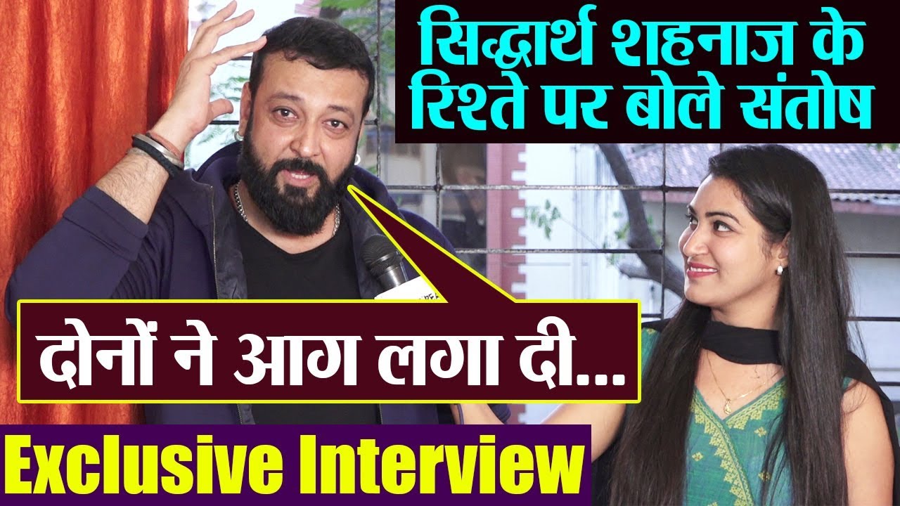 Santosh Shukla lashes out at channel for not bringing #Sidnaaz together | FilmiBeat