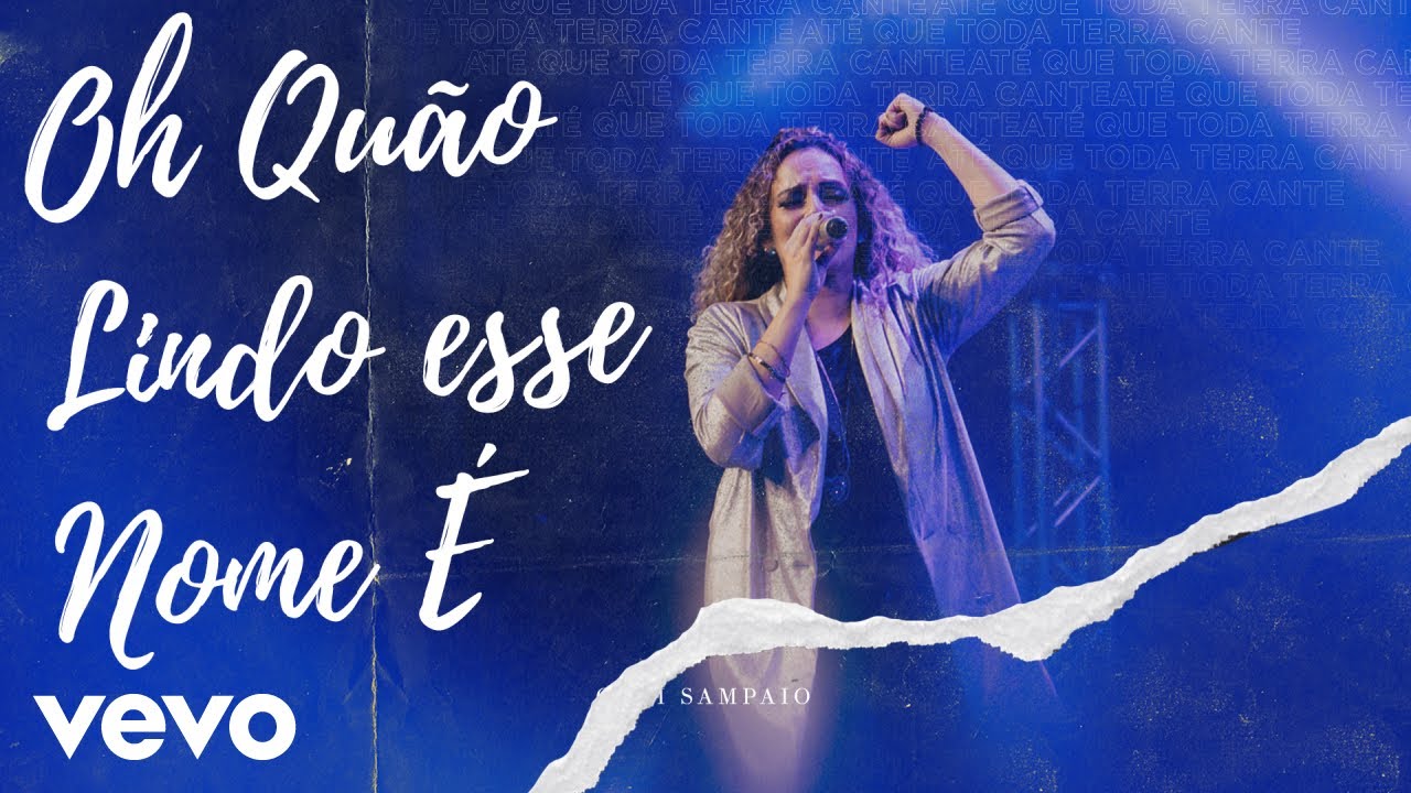 Gabi Sampaio - Oh Qu&atilde;o Lindo Esse Nome &Eacute; (What a Beautiful Name)