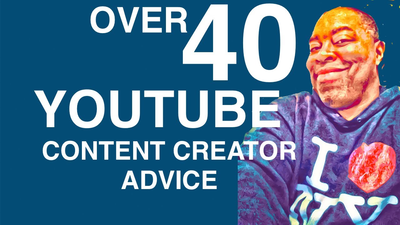 Top advice for over 40-year-old YouTube creators! 64 year-old!