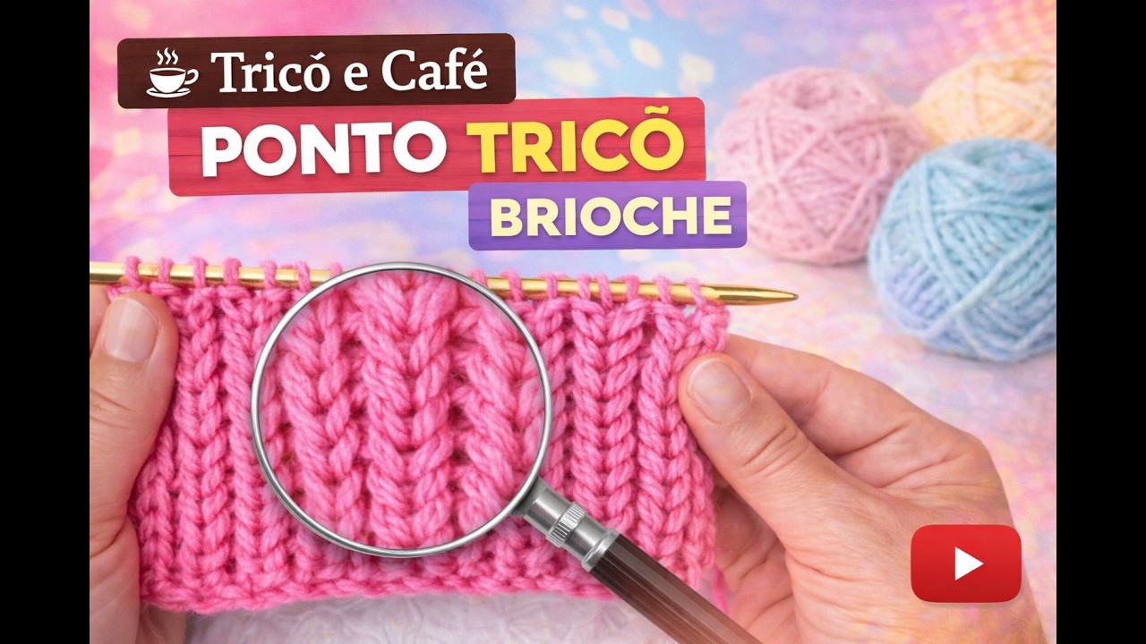 Ponto Tricô Brioche _ vídeo 19