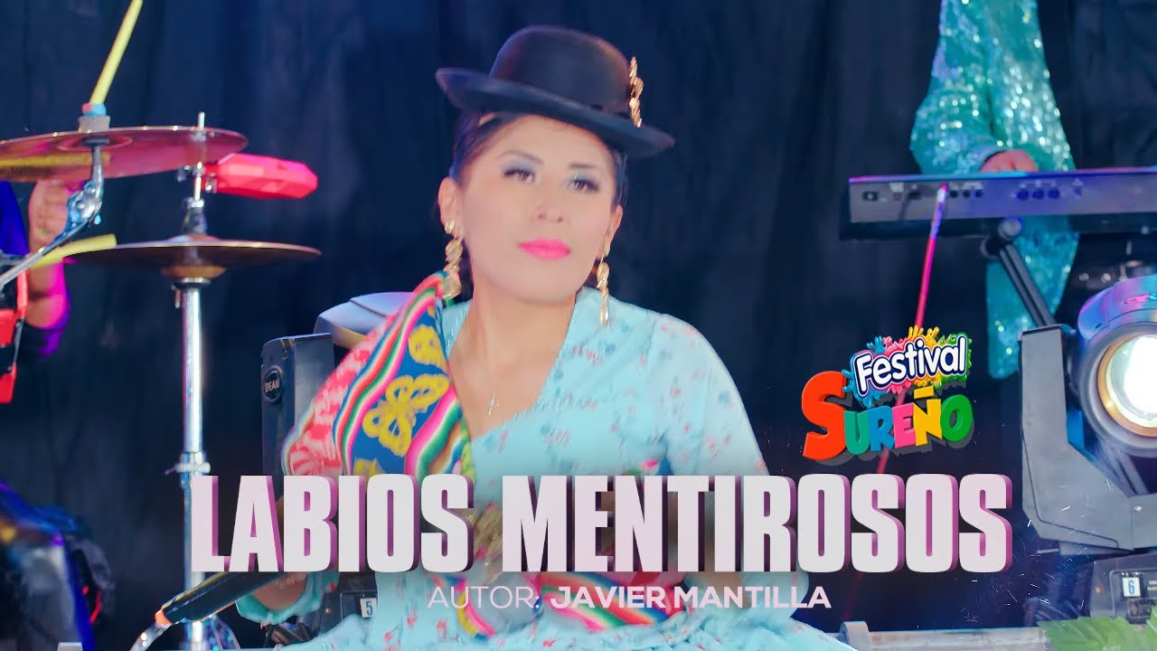 Marisol Mullisaca LABIOS MENTIROSOS  ♫ Festival Sureño 4K 2022