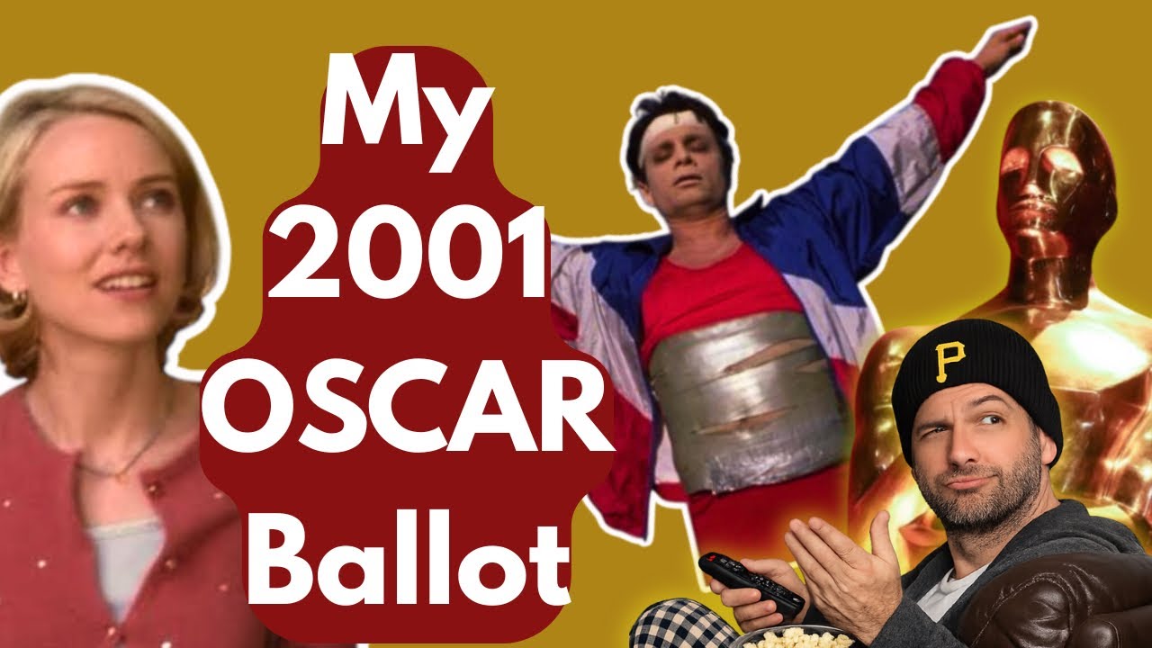 My 2001 Oscar Ballot | The Movies That Should’ve Won