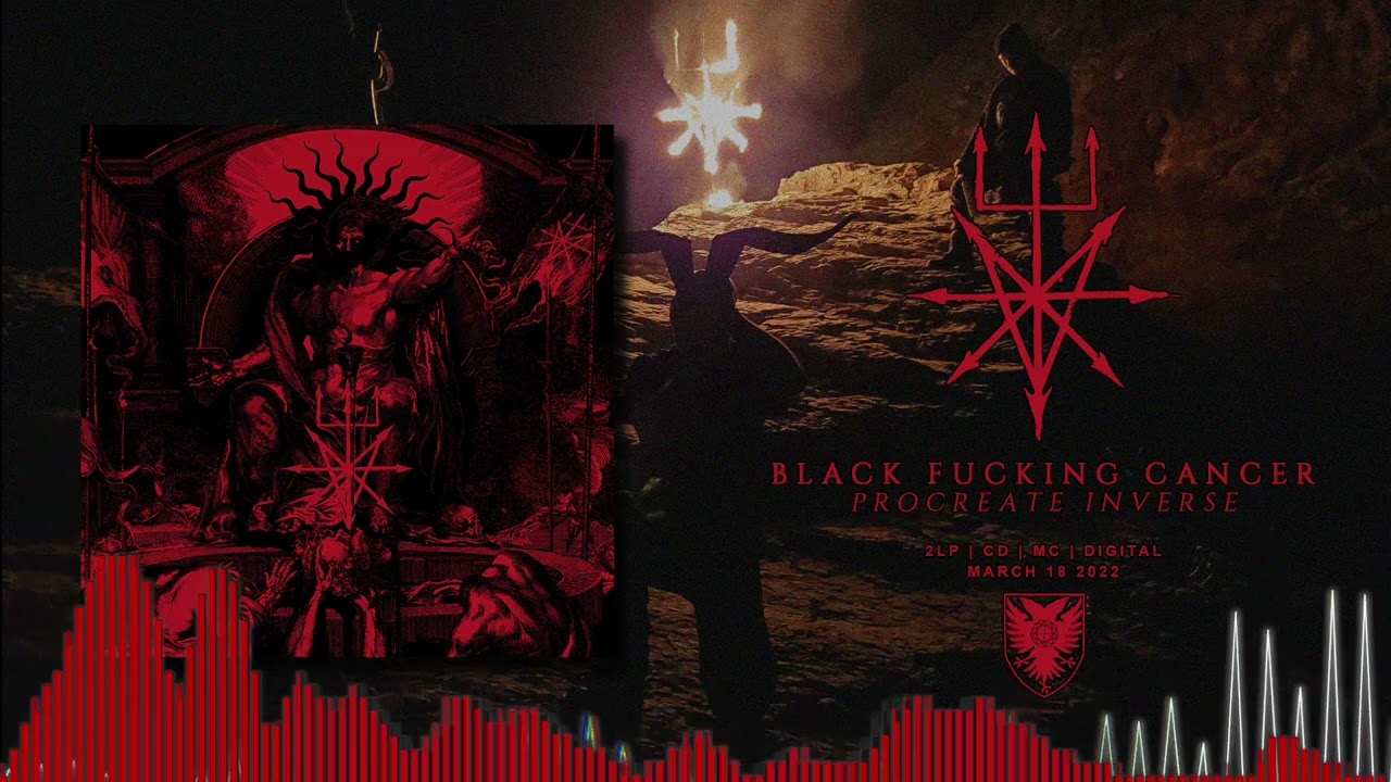 BLACK FUCKING CANCER - Procreate Inverse (Full Album)